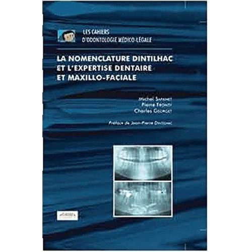 La Nomenclature Dintilhac Et L'expertise Dentaire Et Maxillo-Faciale