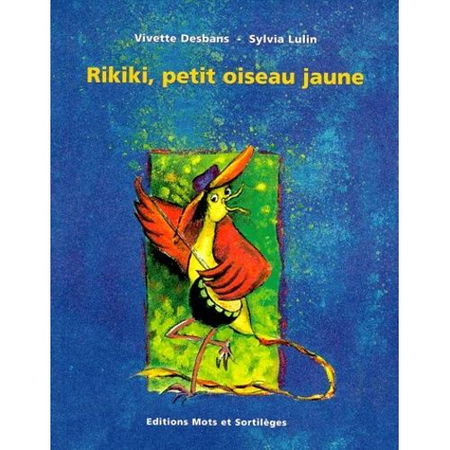 Rikiki, Petit Oiseau Jaune