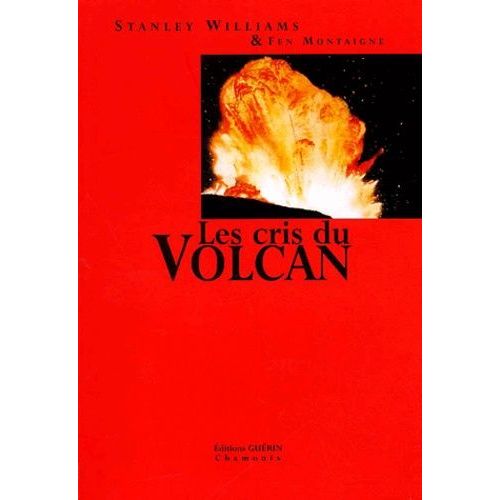 Les Cris Du Volcan