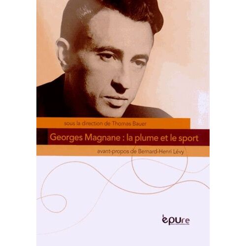 Georges Magnane : La Plume Et Le Sport