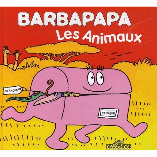 Barbapapa - Les Animaux