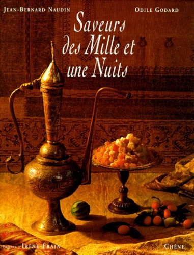 Saveurs Des Mille Et Une Nuits