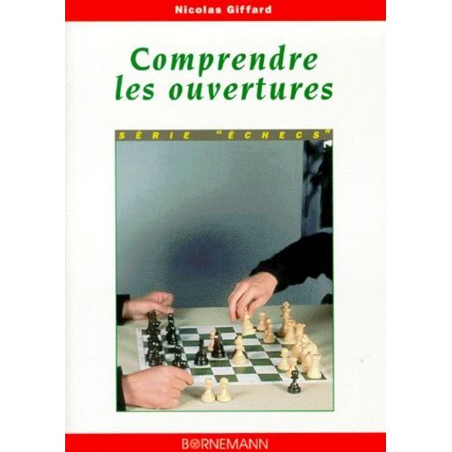 Comprendre Les Ouvertures