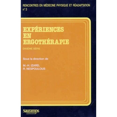 Expériences En Ergothérapie - 10e Série