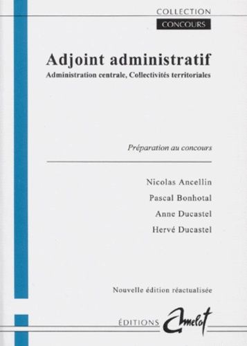 Adjoint Administratif - Administration Centrale, Collectivités Territoriales