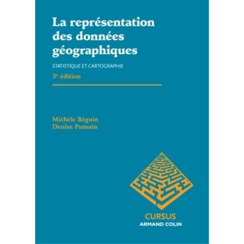La Représentation Des Données Géographiques - Statistique Et Cartographie