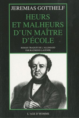 Heurs Et Malheurs D'un Maître D'école
