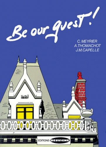 Be Our Guest ! - Bth Anglais Seconde, Première, Terminale, Bac Professionnel Restauration