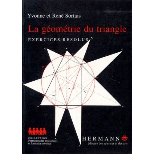 La Geometrie Du Triangle - Exercices Résolus