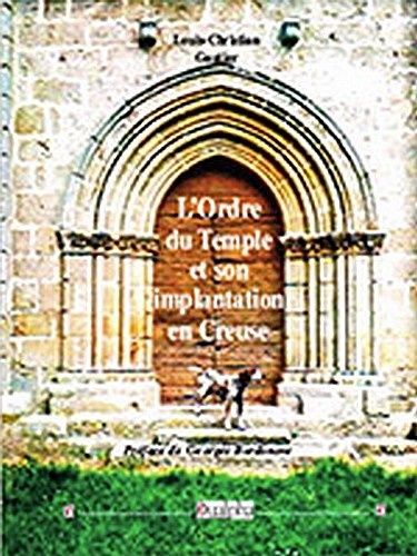 L'ordre Du Temple Et Son Implantation En Crause