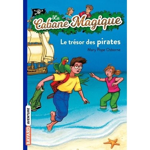 La Cabane Magique - Tome 4 - Le Trésor Des Pirates