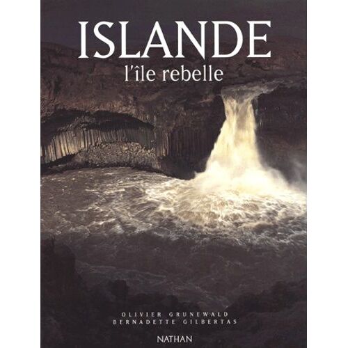 Islande - L'île Rebelle