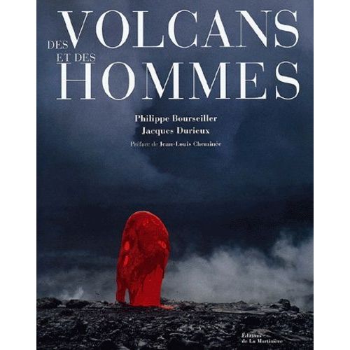 Des Volcans Et Des Hommes