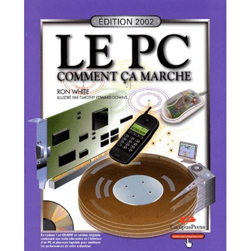 Le Pc Comment Ça Marche - Edition 2002 (1 Cd-Rom)