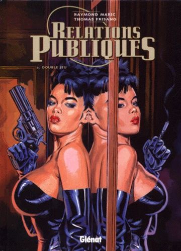 Relations Publiques Tome 2 : Double Jeu