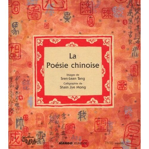 La Poésie Chinoise - Petite Anthologie
