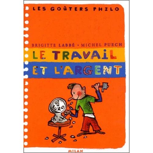 Le Travail Et L'argent