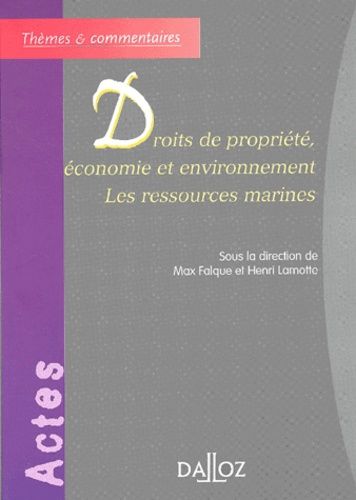 Droits De Propriété, Économie Et Environnement - Les Ressources Marines