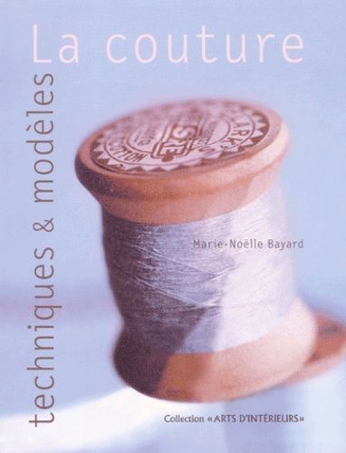 La Couture - Techniques & Modèles