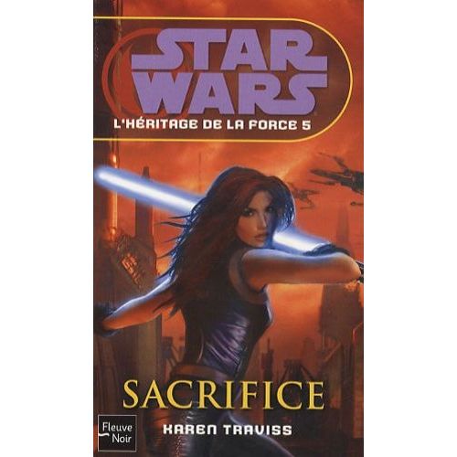 L'héritage De La Force Tome 5 - Sacrifice