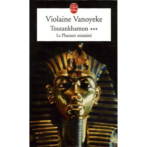 Toutankhamon Tome 3 - Le Pharaon Assassiné