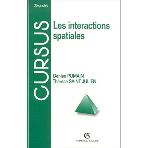 Les Interactions Spatiales - Flux Et Changements Dans L'espace Geographique