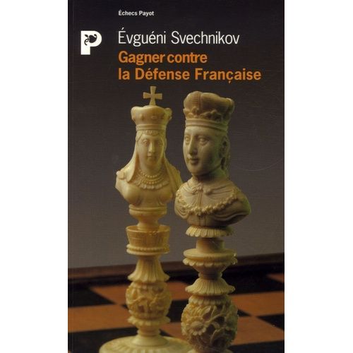 Gagner Contre La Défense Française