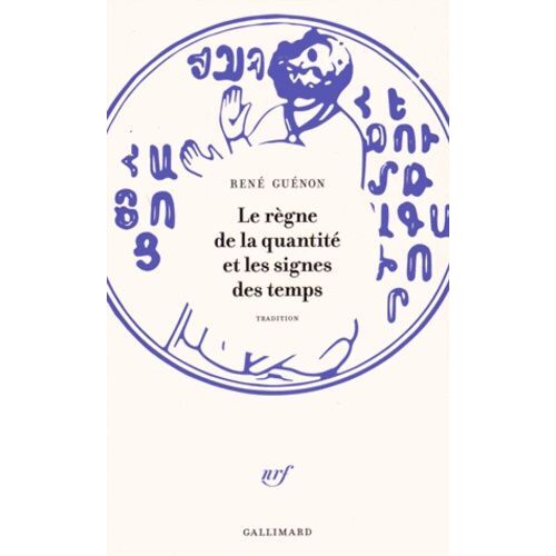 Le Règne De La Quantité Et Les Signes Des Temps