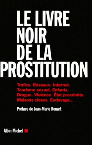 Le Livre Noir De La Prostitution