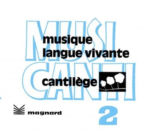 Musicanti - Tome 2, Edition Entièrement Revue Et Corrigée