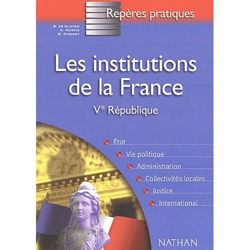 Les Institutions De La France (Ve République, 4 Octobre 1958)