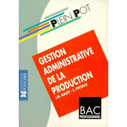 Gestion Administrative De La Production Bac Pro