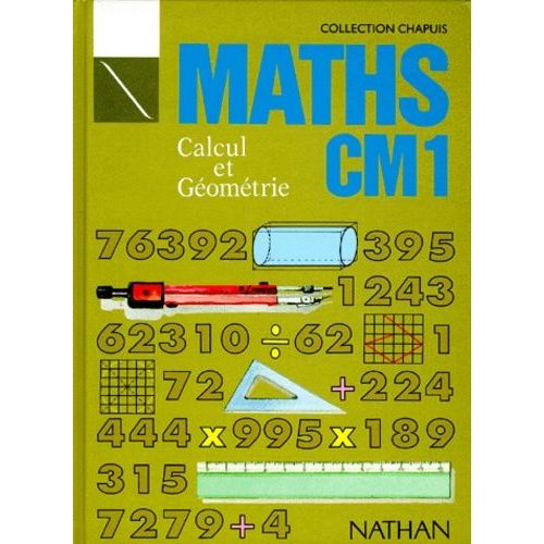 Maths Cm 1 - Calcul Et Géométrie