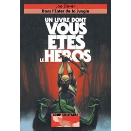 Loup Solitaire - Tome 8 - Dans L'enfer De La Jungle