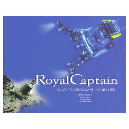 Royal Captain - Un Navire Perdu Dans Les Abysses