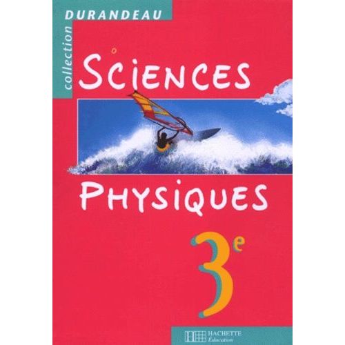 Sciences Physiques 3e