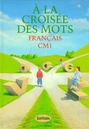 Français Cm1 A La Croisée Des Mots