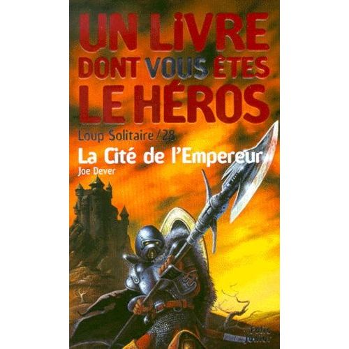 Loup Solitaire Tome 28 : La Cité De L'empereur