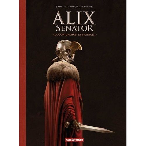 Alix Senator - Tome 3 - La Conjuration Des Rapaces