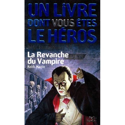 Défis Fantastiques Tome 57 : La Revanche Du Vampire