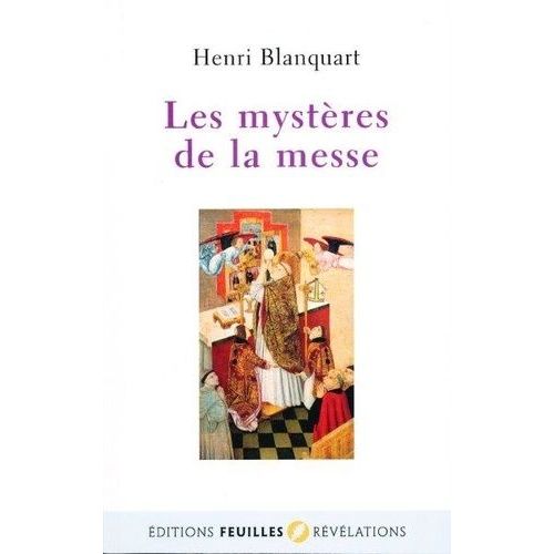 Les Mystères De La Messe