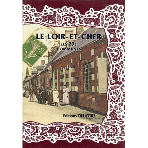 Le Loir-Et-Cher, Les 291 Communes