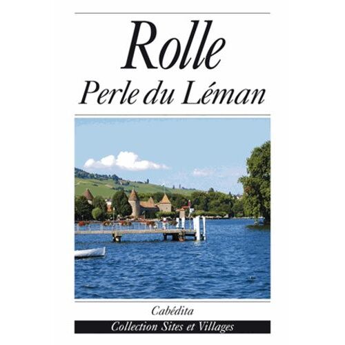 Rolle - Perle Du Léman