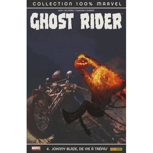 Ghost Rider Tome 4 - Johnny Blaze, De Vie À Trépas