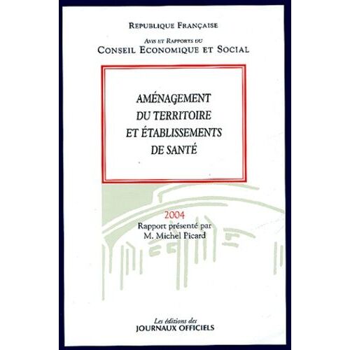 Aménagement Du Territoire Et Établissements De Santé