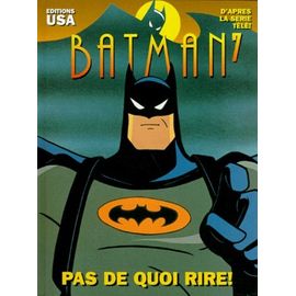 Batman Tome 7 - Pas De Quoi Rire !