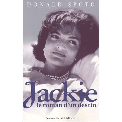 Jackie - Le Roman D'un Destin