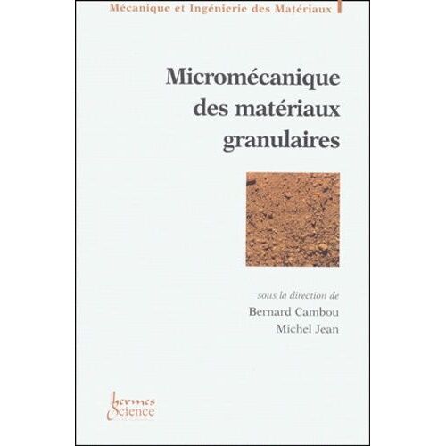 Micromecanique Des Materiaux Granulaires