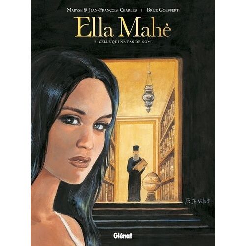 Ella Mahé - Tome 3 - Celle Qui N'a Pas De Nom