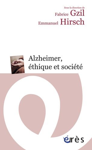 Alzheimer, Éthique Et Société